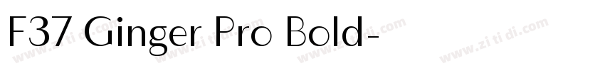 F37 Ginger Pro Bold字体转换